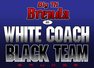 [smudge] lớn Ăn miếng Brenda trắng Huấn luyện viên black đội