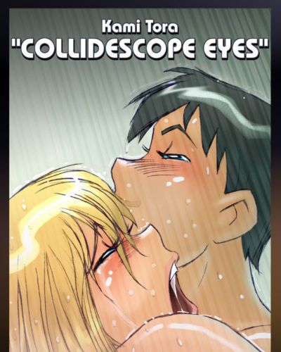 [Kami Tora] Collidescope Eyes [English]