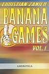 [christian zanier] Banane Spiele Volumen #1 [english]