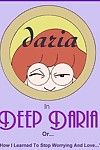 [kevin karstens] tief Daria or... wie ich gelernt zu Stoppen besorgniserregend und Liebe (daria)