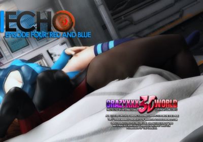 Echo Ep. 4- Red and Blue- Crazyxxx3D World