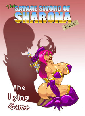 The Savage Sword of Sharona 5- The Lying Game