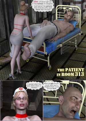 The Patient in Room 313
