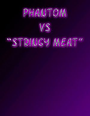 zrobione bohaterki Phantom vs. włókniste mięso