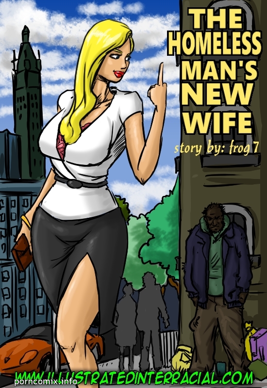 The Homeless Man\'s New Wife